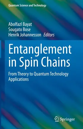 Bayat / Bose / Johannesson |  Entanglement in Spin Chains | eBook | Sack Fachmedien