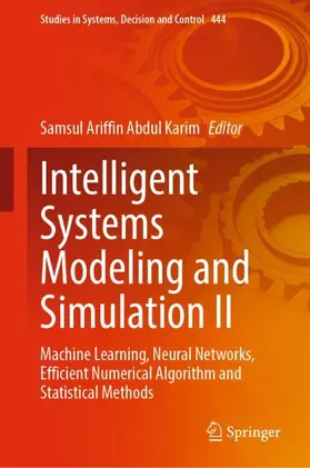 Abdul Karim |  Intelligent Systems Modeling and Simulation II | Buch |  Sack Fachmedien