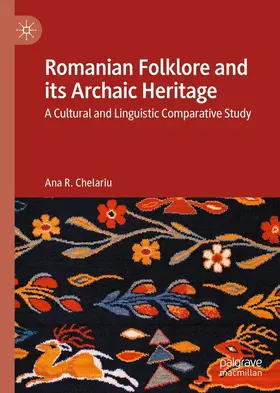 Chelariu | Romanian Folklore and its Archaic Heritage | E-Book | sack.de