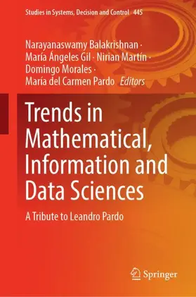 Balakrishnan / Gil / Pardo |  Trends in Mathematical, Information and Data Sciences | Buch |  Sack Fachmedien