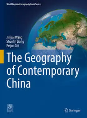 Wang / Liang / Shi |  The Geography of Contemporary China | eBook | Sack Fachmedien