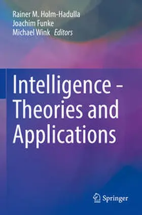 Holm-Hadulla / Funke / Wink |  Intelligence - Theories and Applications | Buch |  Sack Fachmedien