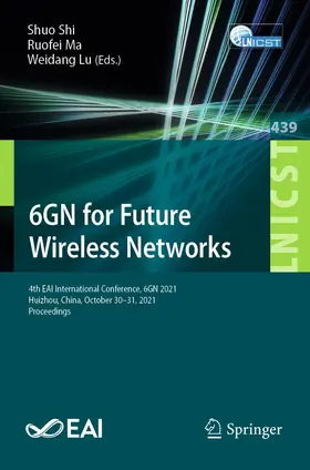 Shi / Ma / Lu |  6GN for Future Wireless Networks | Buch |  Sack Fachmedien