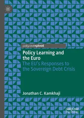 Kamkhaji | Policy Learning and the Euro | Buch | 978-3-031-04263-8 | sack.de