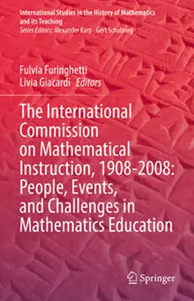 Furinghetti / Giacardi |  The International Commission on Mathematical Instruction, 1908-2008: People, Events, and Challenges in Mathematics Education | eBook | Sack Fachmedien