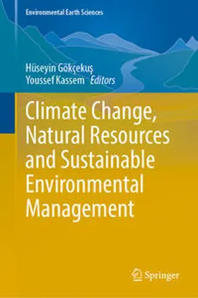 Gökçekus / Gökçekus / Kassem |  Climate Change, Natural Resources and Sustainable Environmental Management | eBook | Sack Fachmedien