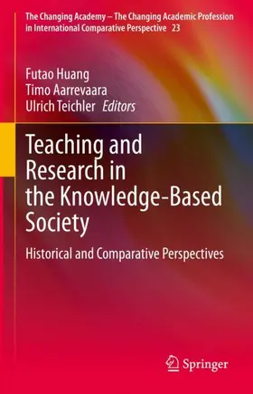 Huang / Teichler / Aarrevaara | Teaching and Research in the Knowledge-Based Society | Buch | 978-3-031-04438-0 | sack.de
