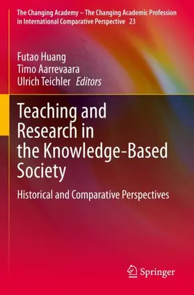 Huang / Aarrevaara / Teichler |  Teaching and Research in the Knowledge-Based Society | Buch |  Sack Fachmedien
