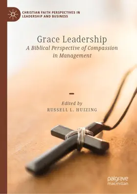 Huizing |  Grace Leadership | Buch |  Sack Fachmedien