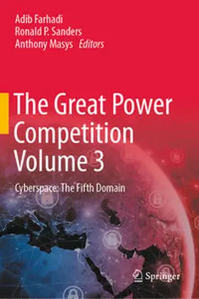 Farhadi / Sanders / Masys |  The Great Power Competition Volume 3 | Buch |  Sack Fachmedien