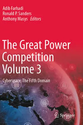 Farhadi / Sanders / Masys |  The Great Power Competition Volume 3 | Buch |  Sack Fachmedien