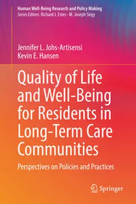 Johs-Artisensi / Hansen |  Quality of Life and Well-Being for Residents in Long-Term Care Communities | eBook | Sack Fachmedien
