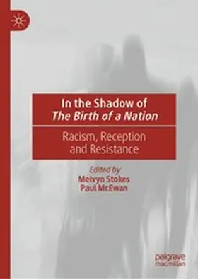 Stokes / McEwan |  In the Shadow of The Birth of a Nation | eBook | Sack Fachmedien