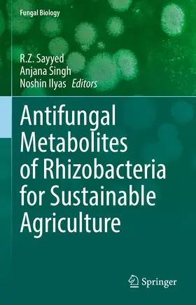 Sayyed / Singh / Ilyas |  Antifungal Metabolites of Rhizobacteria for Sustainable Agriculture | eBook | Sack Fachmedien