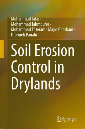 Jafari / Tahmoures / Panahi |  Soil Erosion Control in Drylands | Buch |  Sack Fachmedien