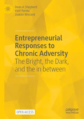 Shepherd / Parida / Wincent |  Entrepreneurial Responses to Chronic Adversity | Buch |  Sack Fachmedien