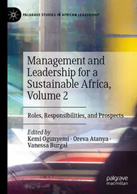 Ogunyemi / Burgal / Atanya |  Management and Leadership for a Sustainable Africa, Volume 2 | Buch |  Sack Fachmedien