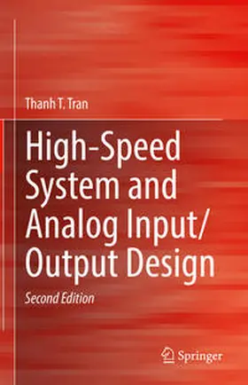 Tran | High-Speed System and Analog Input/Output Design | E-Book | www2.sack.de