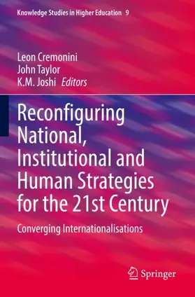 Cremonini / Joshi / Taylor |  Reconfiguring National, Institutional and Human Strategies for the 21st Century | Buch |  Sack Fachmedien