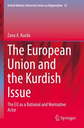 Kurda |  The European Union and the Kurdish Issue | Buch |  Sack Fachmedien