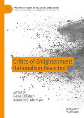 Callahan / McIntyre | Critics of Enlightenment Rationalism Revisited | E-Book | sack.de