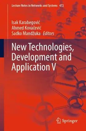 Karabegovic / Karabegovic / Mandžuka |  New Technologies, Development and Application V | Buch |  Sack Fachmedien
