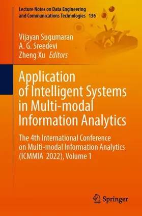 Sugumaran / Sreedevi / Xu |  Application of Intelligent Systems in Multi-modal Information Analytics | Buch |  Sack Fachmedien