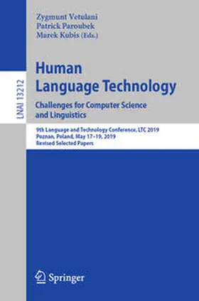 Vetulani / Paroubek / Kubis |  Human Language Technology. Challenges for Computer Science and Linguistics | eBook | Sack Fachmedien