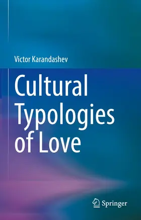 Karandashev |  Cultural Typologies of Love | eBook | Sack Fachmedien