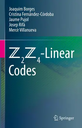Borges / Fernández-Córdoba / Pujol | Z2Z4-Linear Codes | Buch | 978-3-031-05440-2 | www2.sack.de