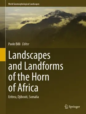 Billi |  Landscapes and Landforms of the Horn of Africa | Buch |  Sack Fachmedien