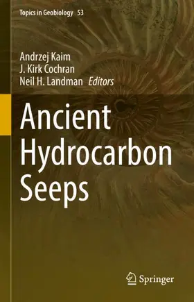 Kaim / Landman / Cochran |  Ancient Hydrocarbon Seeps | Buch |  Sack Fachmedien