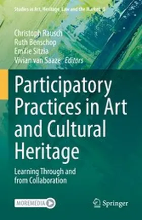 Rausch / Benschop / Sitzia |  Participatory Practices in Art and Cultural Heritage | eBook | Sack Fachmedien