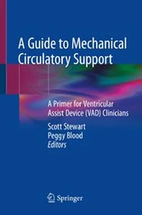 Stewart / Blood |  A Guide to Mechanical Circulatory Support | eBook | Sack Fachmedien