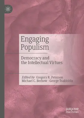 Peterson / Berhow / Tsakiridis |  Engaging Populism | eBook | Sack Fachmedien