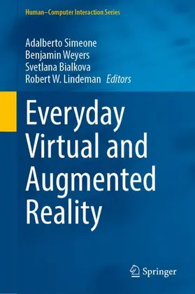 Simeone / Lindeman / Weyers |  Everyday Virtual and Augmented Reality | Buch |  Sack Fachmedien