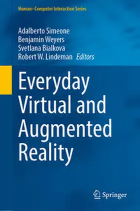 Simeone / Weyers / Bialkova | Everyday Virtual and Augmented Reality | E-Book | sack.de