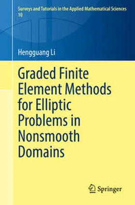 Li |  Graded Finite Element Methods for Elliptic Problems in Nonsmooth Domains | eBook | Sack Fachmedien
