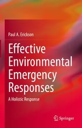Erickson | Effective Environmental Emergency Responses | E-Book | www2.sack.de