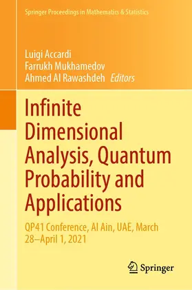 Accardi / Mukhamedov / Al Rawashdeh | Infinite Dimensional Analysis, Quantum Probability and Applications | E-Book | sack.de