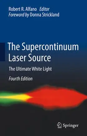 Alfano |  The Supercontinuum Laser Source | Buch |  Sack Fachmedien