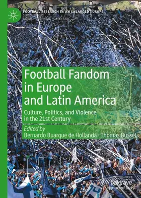 Busset / Buarque de Hollanda |  Football Fandom in Europe and Latin America | Buch |  Sack Fachmedien