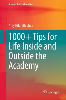 Chen | 1000+ Tips for Life Inside and Outside the Academy | E-Book | www2.sack.de