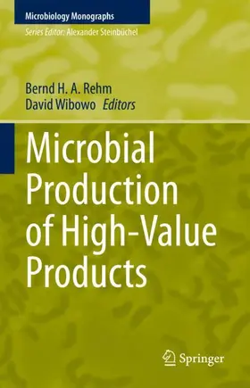 Wibowo / Rehm |  Microbial Production of High-Value Products | Buch |  Sack Fachmedien