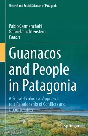 Lichtenstein / Carmanchahi |  Guanacos and People in Patagonia | Buch |  Sack Fachmedien