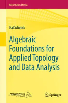 Schenck | Algebraic Foundations for Applied Topology and Data Analysis | E-Book | sack.de