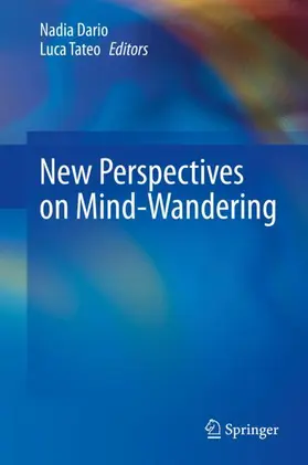 Tateo / Dario |  New Perspectives on Mind-Wandering | Buch |  Sack Fachmedien