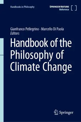 Di Paola / Pellegrino |  Handbook of the Philosophy of Climate Change | Buch |  Sack Fachmedien