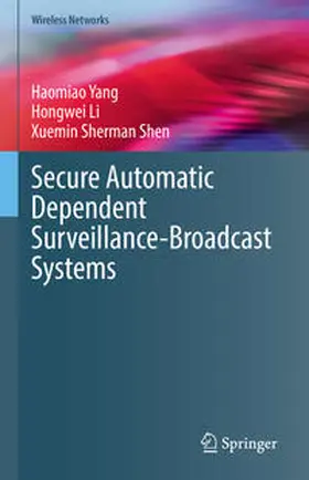 Yang / Li / Shen | Secure Automatic Dependent Surveillance-Broadcast Systems | E-Book | sack.de