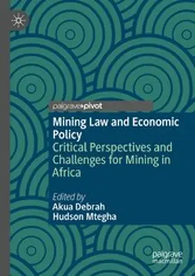Debrah / Mtegha |  Mining Law and Economic Policy | eBook | Sack Fachmedien